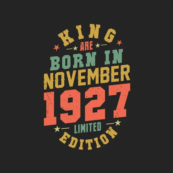 Kral Kasım 1927 Doğdu Kral Kasım 1927 Doğdu Retro Vintage — Stok Vektör