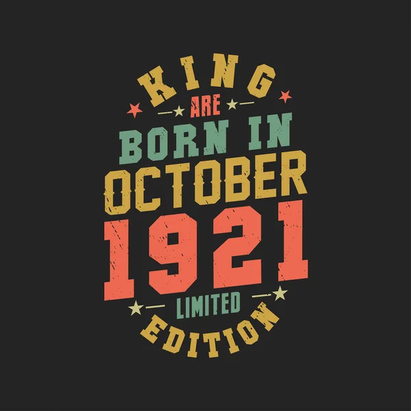 Rey Nace Octubre 1921 Rey Nacen Octubre 1921 Retro Vintage — Vector de stock