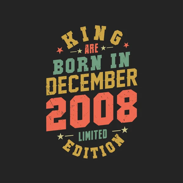 King Nascem Dezembro 2008 Rei Nascem Dezembro 2008 Retro Aniversário —  Vetores de Stock