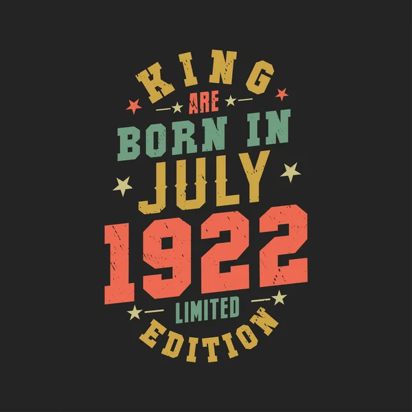 Βασιλιάς Γεννήθηκε Τον Ιούλιο Του 1922 Βασιλιάς Γεννιούνται Τον Ιούλιο — Διανυσματικό Αρχείο