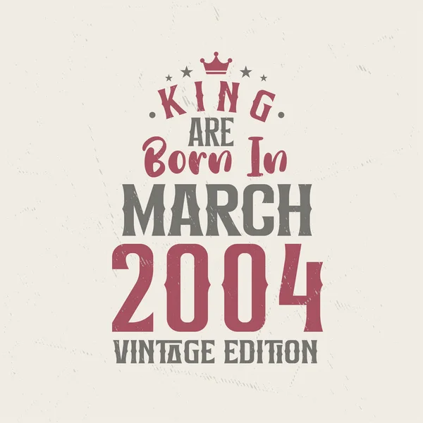 King Mart 2004 Vintage Üretiminde Doğmuştur King Mart 2004 Doğdu — Stok Vektör