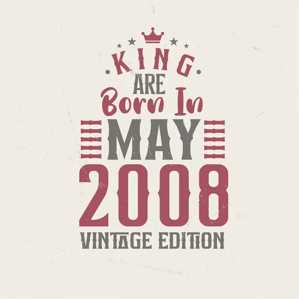 King Mayıs 2008 Vintage Sürümünde Doğmuştur King Mayıs 2008 Retro — Stok Vektör