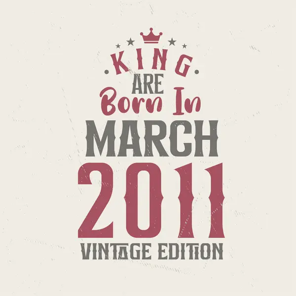 King Mart 2011 Vintage Baskısı Ile Doğmuştur King Mart 2011 — Stok Vektör