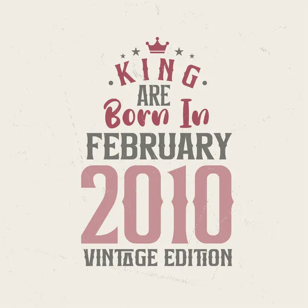 King Şubat 2010 Vintage Doğdu King Şubat 2010 Doğdu Retro — Stok Vektör