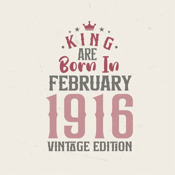 King Born February 1916 Vintage Edition King Born February 1916 — Stock Vector