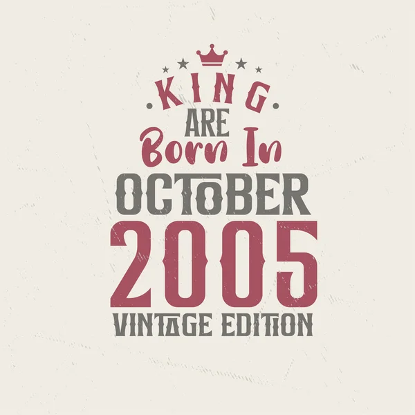 Koning Worden Geboren Oktober 2005 Vintage Editie Koning Worden Geboren — Stockvector