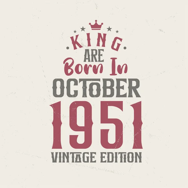 King Ekim 1951 Vintage Üretiminde Doğmuştur King 1951 Ekim Inde — Stok Vektör