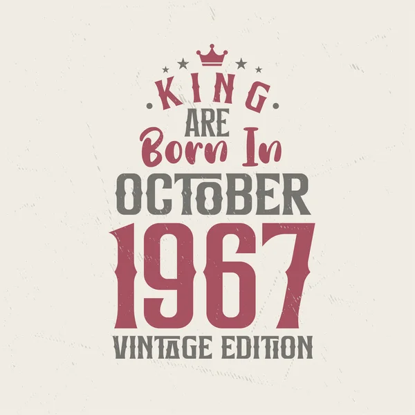 King Ekim 1967 Vintage Baskısında Doğmuştur King 1967 Ekim Inde — Stok Vektör