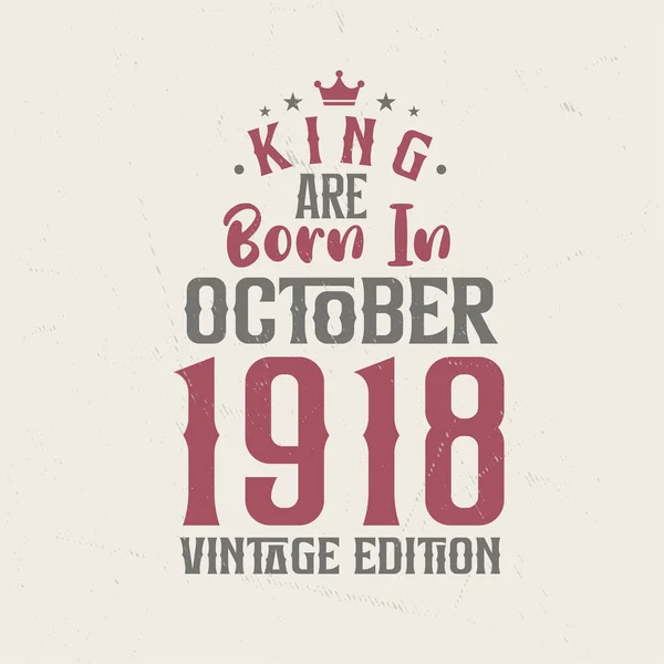 King Born October 1918 Vintage Edition King Born October 1918 — Stock Vector