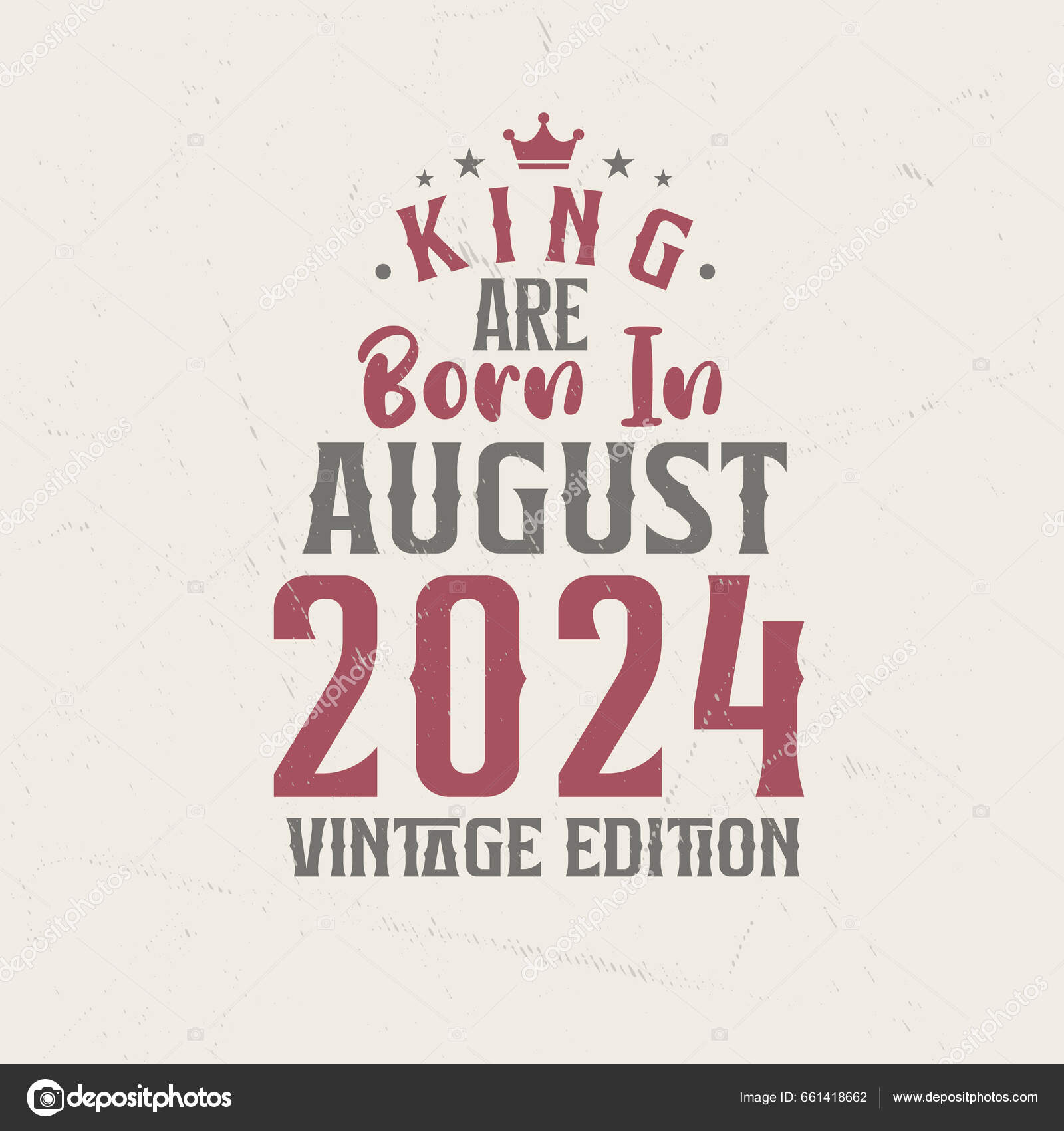 King Born August 2024 Vintage Edition King Born August 2024 Stock