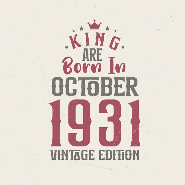 King Ekim 1931 Vintage Baskısı Ile Doğmuştur Kral Ekim 1931 — Stok Vektör