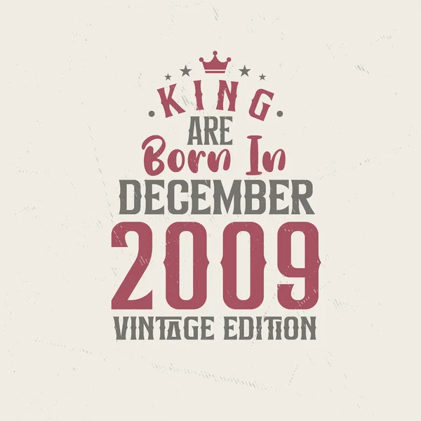 King 2009 Yılının Aralık Ayında Vintage Doğmuştur King Aralık 2009 — Stok Vektör