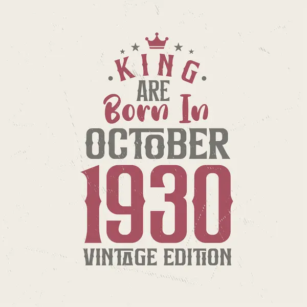 Kral Ekim 1930 Vintage Üretiminde Doğmuştur Kral Ekim 1930 Doğdu — Stok Vektör