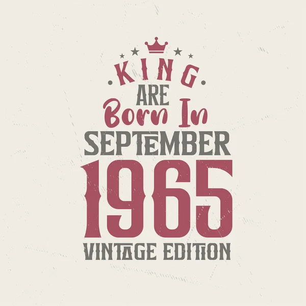 King Eylül 1965 Vintage Baskısında Doğmuştur King 1965 Eylül Ünde — Stok Vektör