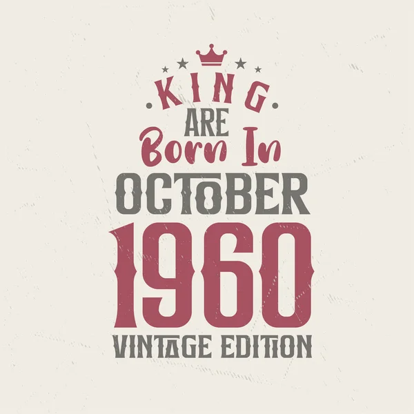 King 1960 Yılının Ekim Ayında Vintage Doğdu King 1960 Ekim — Stok Vektör