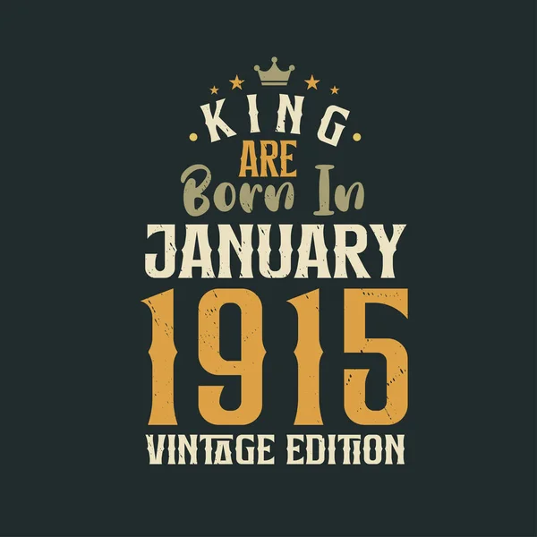 King Born January 1915 Vintage Edition King Born January 1915 — Stock Vector