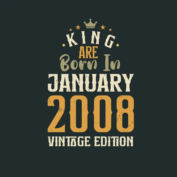 King Ocak 2008 Vintage Sürümünde Doğmuştur King Ocak 2008 Doğdu — Stok Vektör