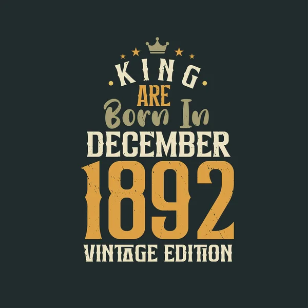 King Born December 1892 Vintage Edition King Born December 1892 — Stock Vector