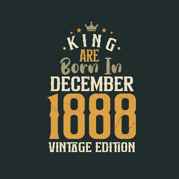 Koning Worden Geboren December 1888 Vintage Editie Koning Worden Geboren — Stockvector