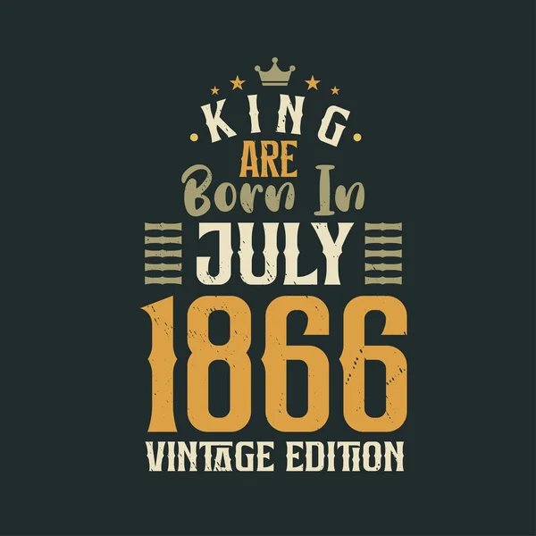 Koning Worden Geboren Juli 1866 Vintage Editie Koning Worden Geboren — Stockvector