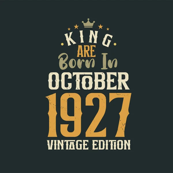 King Born October 1927 Vintage Edition King Born October 1927 — Stock Vector