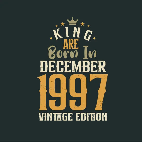 King 1997 Yılının Aralık Ayında Vintage Doğmuştur King Aralık 1997 — Stok Vektör