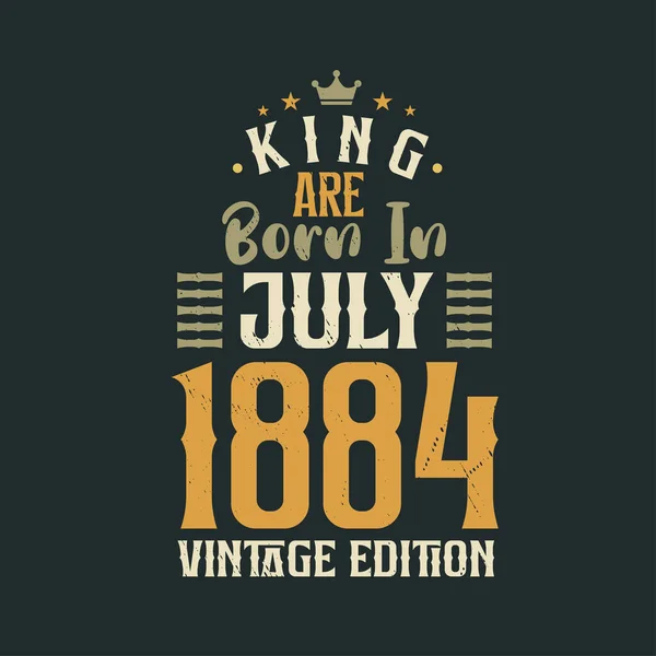Koning Worden Geboren Juli 1884 Vintage Editie Koning Worden Geboren — Stockvector