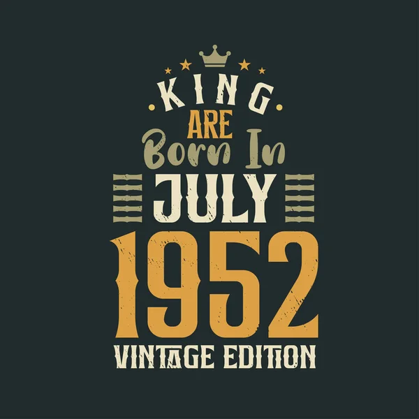 Кинг Родился Июле 1952 Года Винтажном Издании King Born July — стоковый вектор
