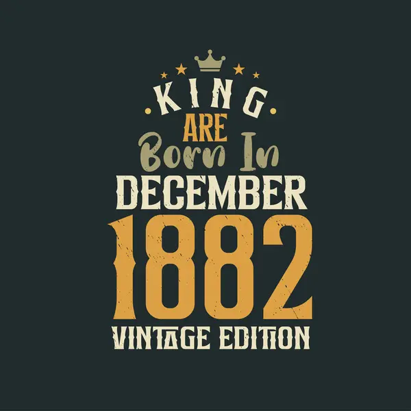 Koning Worden December 1882 Geboren Vintage Editie Koning Worden Geboren — Stockvector
