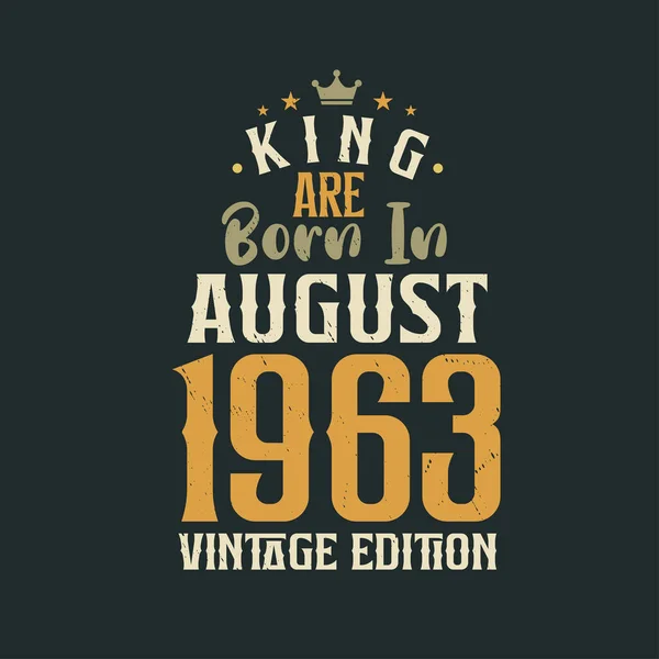 Кинг Родился Августе 1963 Года Винтажном Издании Кинг Родился Августе — стоковый вектор