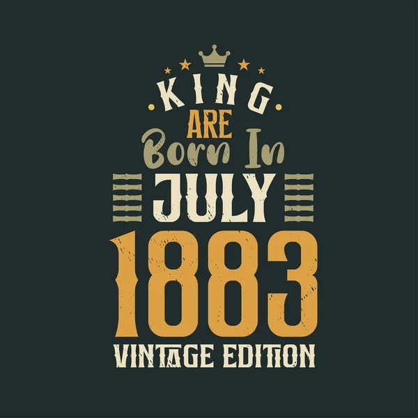 Koning Worden Geboren Juli 1883 Vintage Editie Koning Worden Geboren — Stockvector