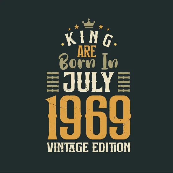 Kral Temmuz 1969 Vintage Doğdu Kral 1969 Temmuz Unda Doğdu — Stok Vektör