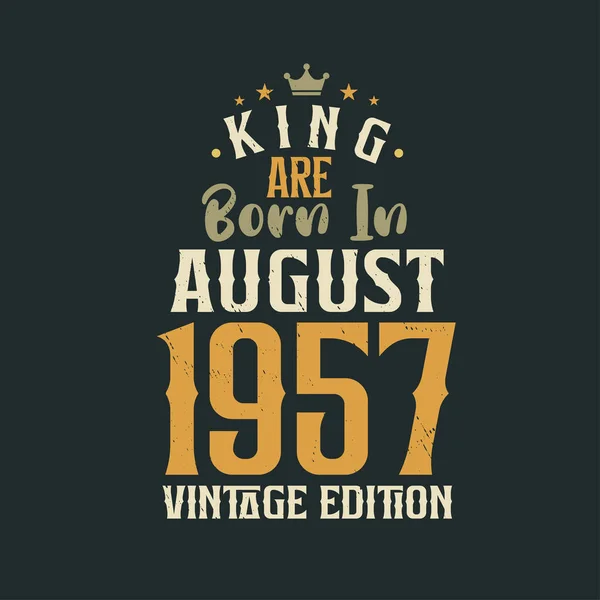 Кинг Родился Августе 1957 Года Винтажном Издании Кинг Появился Свет — стоковый вектор