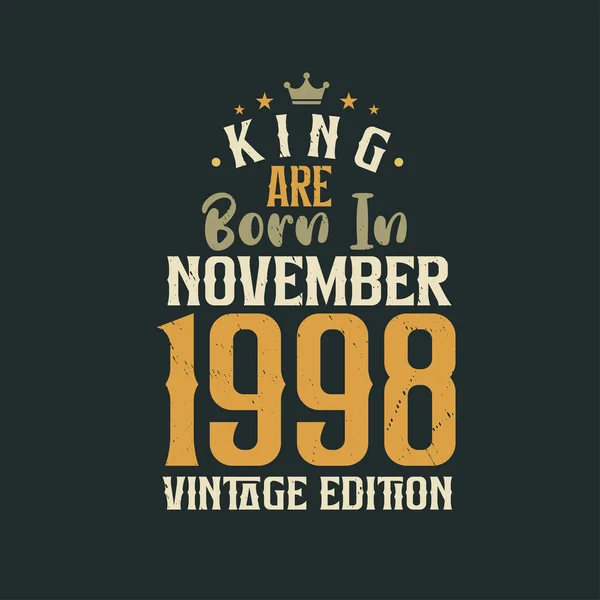 Kral Kasım 1998 Vintage Doğdu Kral Kasım 1998 Doğdu Retro — Stok Vektör