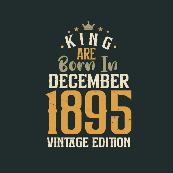 Koning Worden Geboren December 1895 Vintage Editie Koning Worden Geboren — Stockvector