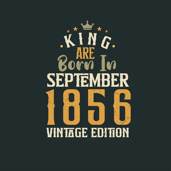 King Born September 1856 Vintage Edition King Born September 1856 — Stock Vector