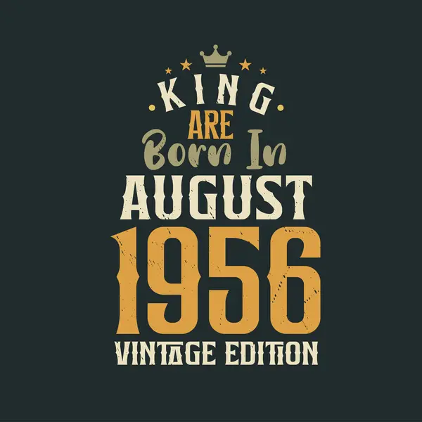 Кинг Родился Августе 1956 Года Винтажном Издании King Born August — стоковый вектор