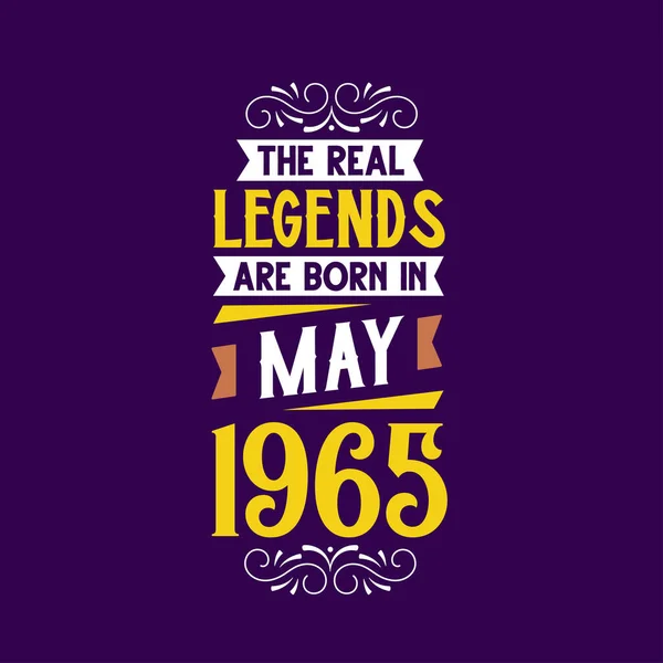 Echte Legende Geboren Mei 1965 Geboren Mei 1965 Retro Vintage — Stockvector