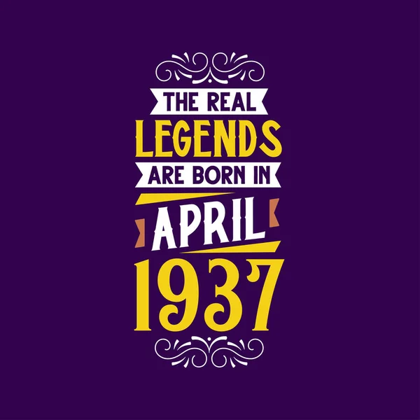 Echte Legende Geboren April 1937 Geboren April 1937 Retro Vintage — Stockvector
