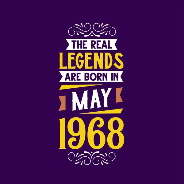 Echte Legende Geboren Mei 1968 Geboren Mei 1968 Retro Vintage — Stockvector