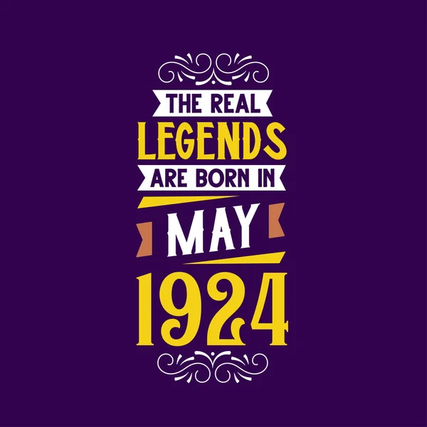 Real Legend Born May 1924 Born May 1924 Retro Vintage — Stock Vector
