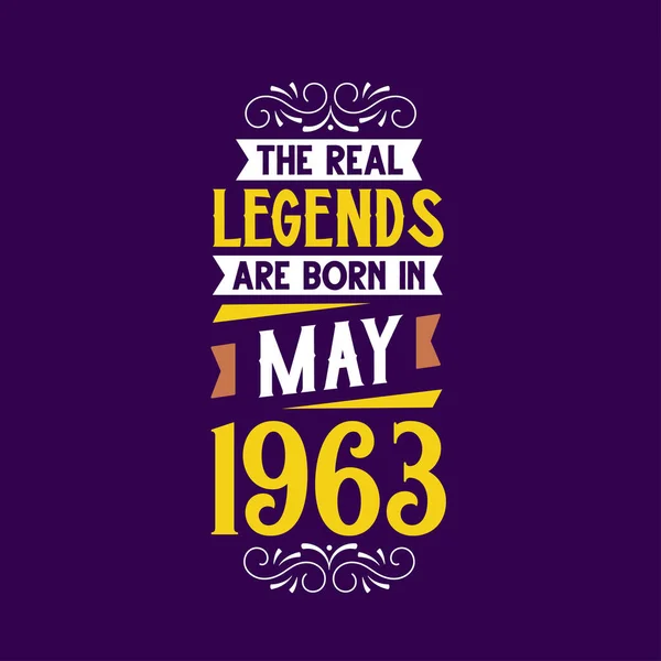 Echte Legende Geboren Mei 1963 Geboren Mei 1963 Retro Vintage — Stockvector