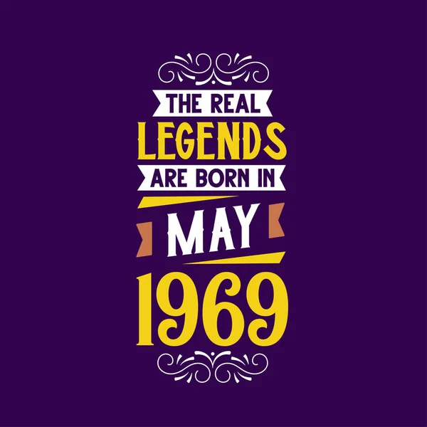 Echte Legende Geboren Mei 1969 Geboren Mei 1969 Retro Vintage — Stockvector
