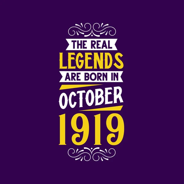 Gerçek Efsane Ekim 1919 Doğdu Doğum Tarihi Ekim 1919 Retro — Stok Vektör
