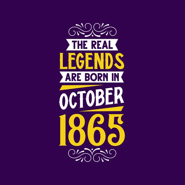 Real Legend Born October 1865 Born October 1865 Retro Vintage — Stock Vector