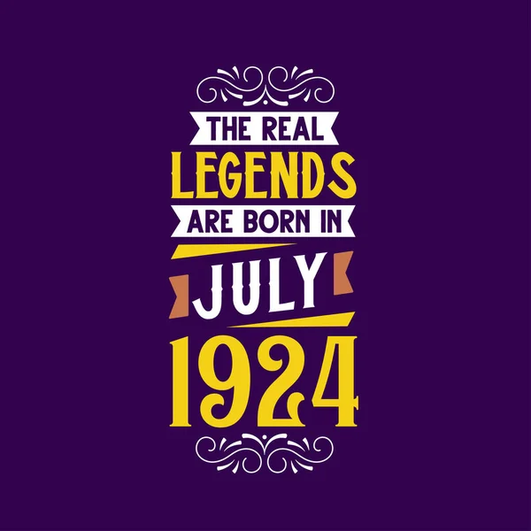 Real Legend Born July 1924 Born July 1924 Retro Vintage — Stock Vector