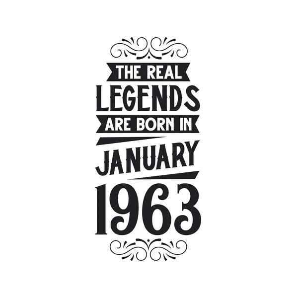 Πραγματικός Θρύλος Γεννιούνται Τον Ιανουάριο 1963 Πραγματικός Θρύλος Γεννιούνται Τον — Διανυσματικό Αρχείο