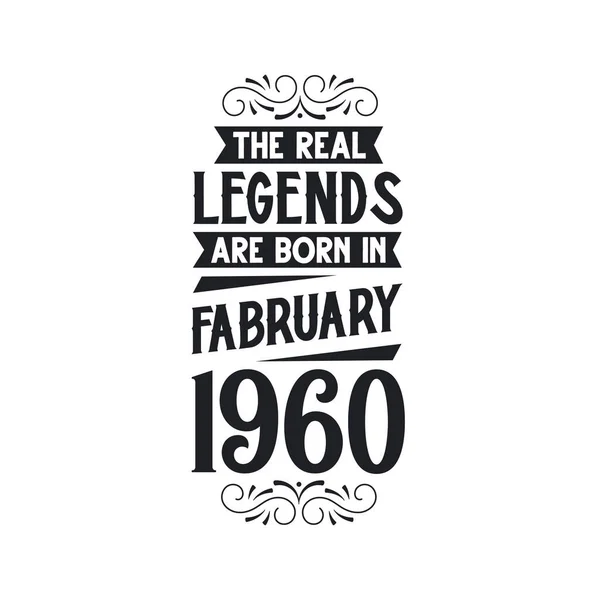 Πραγματικός Θρύλος Γεννιούνται Φεβρουάριο Του 1960 Πραγματικός Θρύλος Γεννιούνται Φεβρουάριο — Διανυσματικό Αρχείο