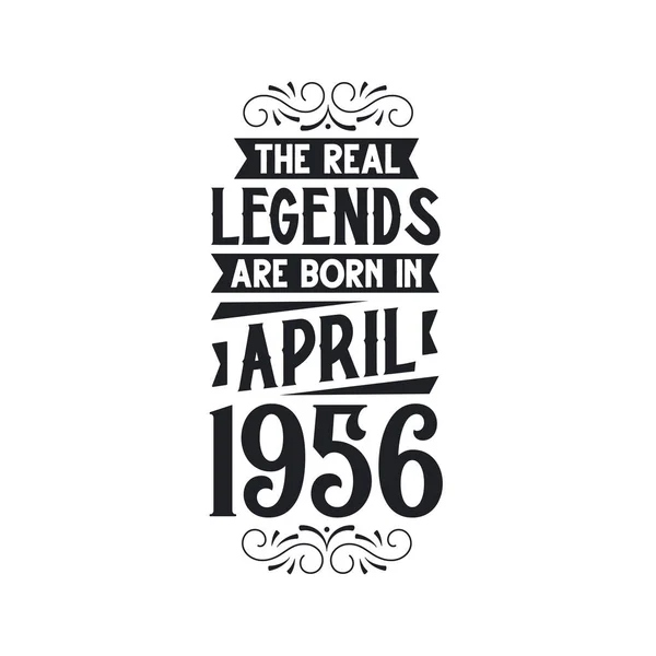Πραγματικός Θρύλος Γεννιούνται Τον Απρίλιο Του 1956 Πραγματικός Θρύλος Γεννιούνται — Διανυσματικό Αρχείο