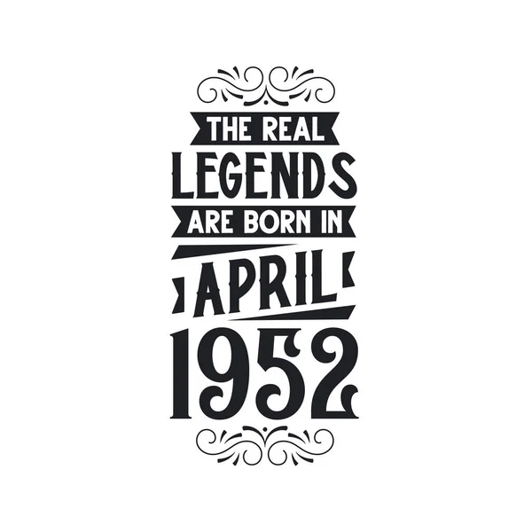 Πραγματικός Θρύλος Γεννιούνται Τον Απρίλιο Του 1952 Πραγματικός Θρύλος Γεννιούνται — Διανυσματικό Αρχείο
